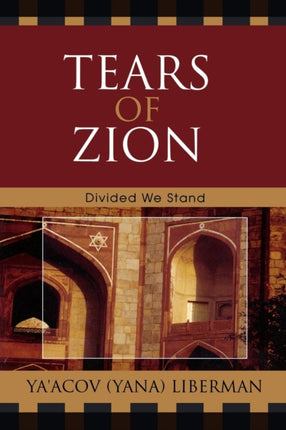 Tears of Zion Divided We Stand