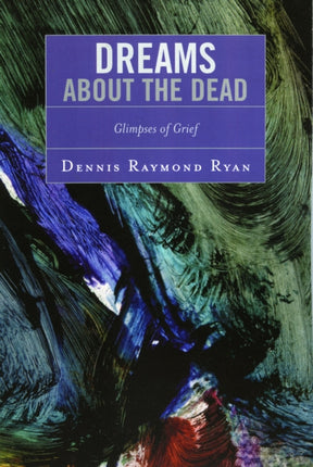 Dreams about the Dead