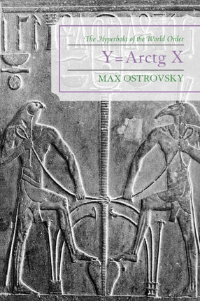 YArctg X The Hyperbola of the World Order