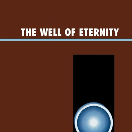 The Well of Eternity