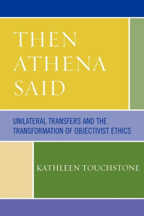 Then Athena Said Unilateral Transfers and the