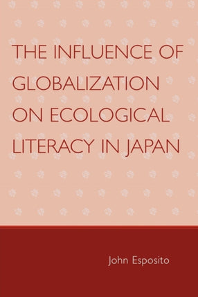 The Influence of Globalization on Ecological