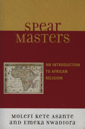 Spearmasters Introduction to African Religion