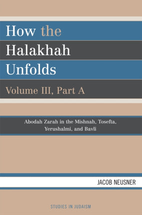 How the Halakhah Unfolds