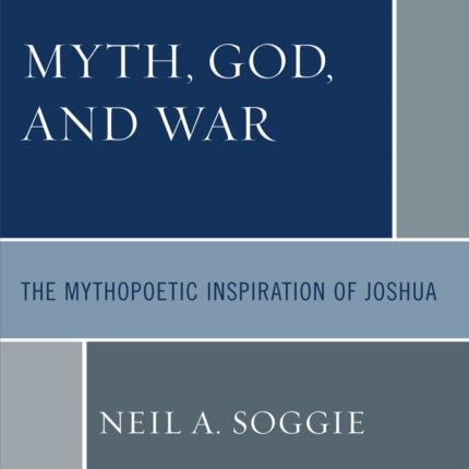 Myth God and War The Mythopoetic Inspiration of