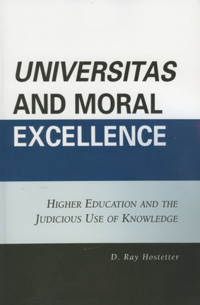 Universitas and Moral Excellence Higher Education