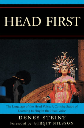 Head First The Language of the Head Voice A