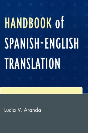 Handbook of SpanishEnglish Translation
