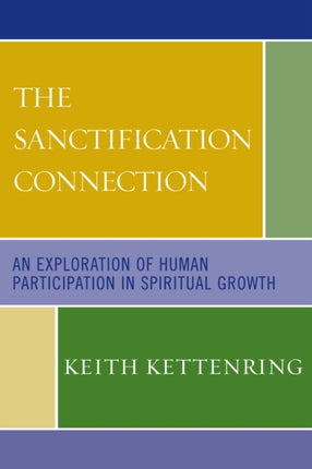 The Sanctification Connection An Exploration of