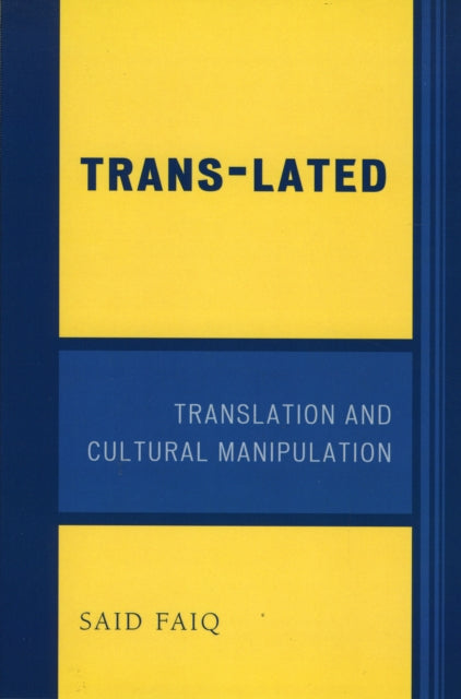 TransLated Translation and Cultural Manipulation