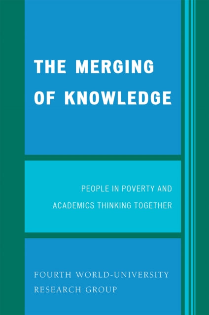The Merging of Knowledge People in Poverty and