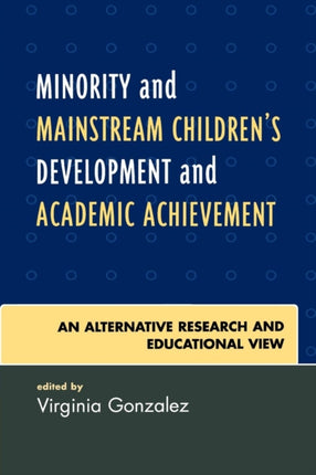 Minority and Mainstream Childrens Development and
