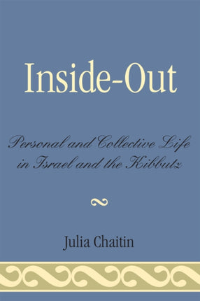 Insideout Personal and Collective Life in Israel