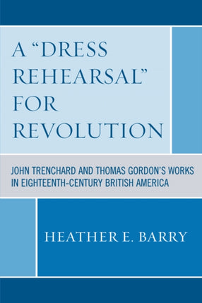 A Dress Rehearsal For Revolution