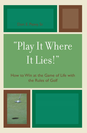 Play It Where It Lies