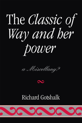 The Classic of Way and her Power