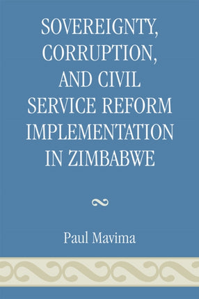 Sovereignty Corruption and Civil Service Reform
