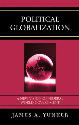 Political Globalization A New Vision of Federal