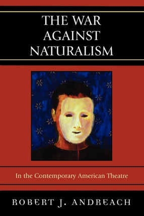 The War Against Naturalism In the Contemporary
