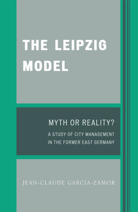 The Leipzig Model Myth or Reality