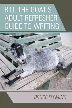 Bill the Goats Adult Refresher Guide to Writing