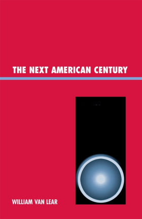 The Next American Century