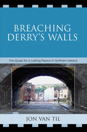 Breaching Derrys Walls