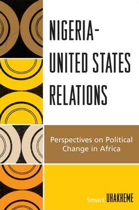 NigeriaUnited States Relations Perspectives on