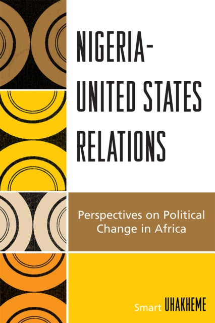 NigeriaUnited States Relations Perspectives on
