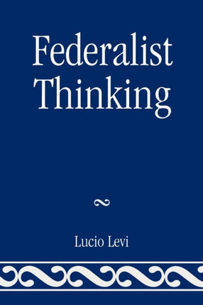 Federalist Thinking