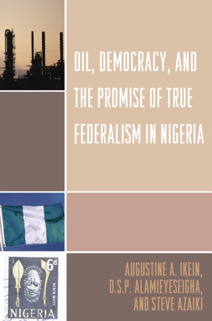 Oil Democracy and the Promise of True Federalism