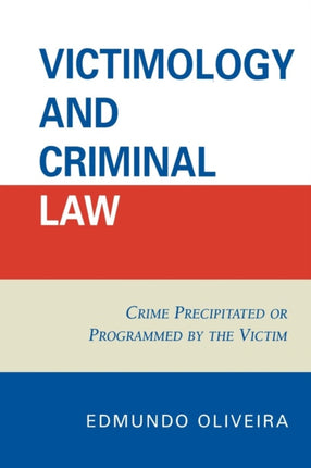 Victimology and Criminal Law Crime Precipitated