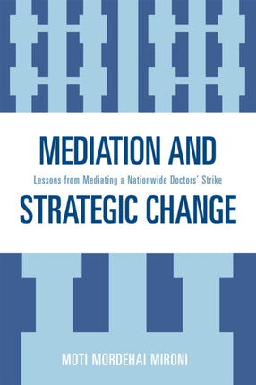 Mediation and Strategic Change Lessons from