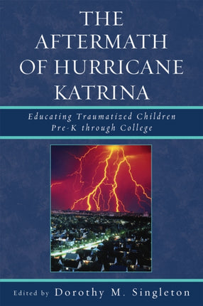 The Aftermath of Hurricane Katrina