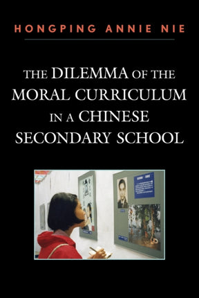 The Dilemma of the Moral Curriculum in a Chinese