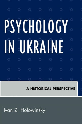 Psychology in Ukraine A Historical Perspective