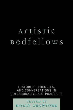 Artistic Bedfellows