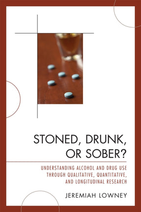 Stoned Drunk or Sober