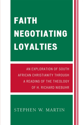 Faith Negotiating Loyalties