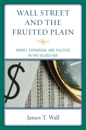 Wall Street and the Fruited Plain Money Expansion