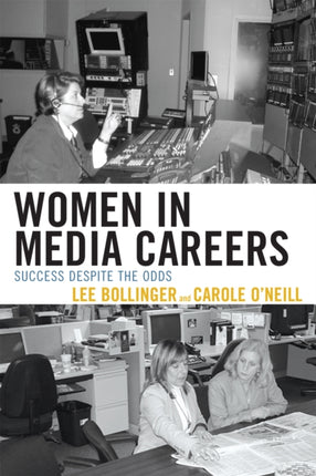 Women in Media Careers Success Despite the Odds