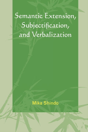 Semantic Extension Subjectification and