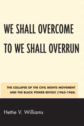 We Shall Overcome to We Shall Overrun The