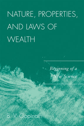 Nature Properties and Laws of Wealth