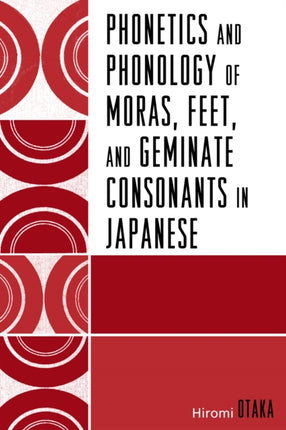 Phonetics and Phonology of Moras Feet and