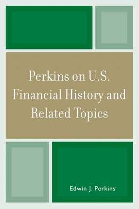 Perkins on US Financial History and Related