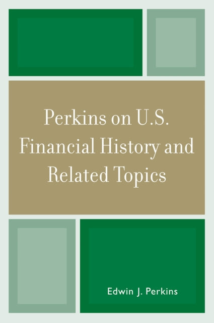 Perkins on US Financial History and Related