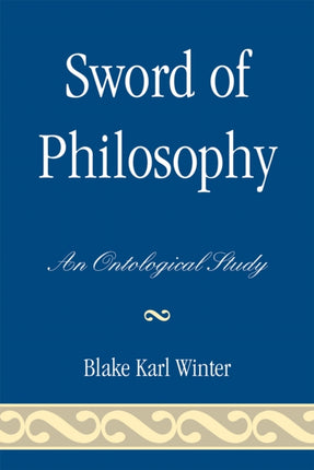 Sword of Philosophy An Ontological Study