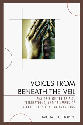 Voices from Beneath the Veil Analysis of the