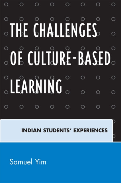 The Challenges of Culturebased Learning